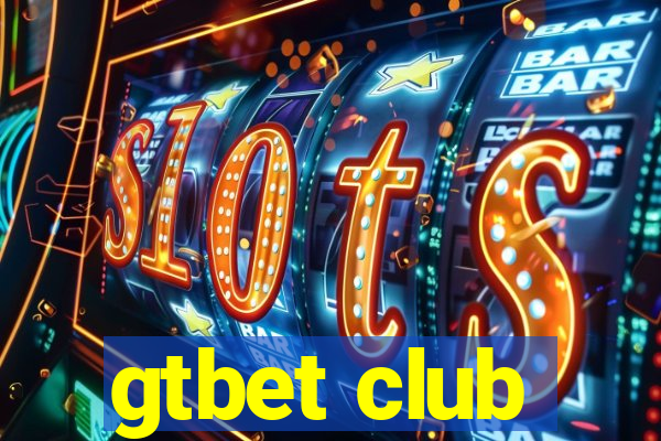 gtbet club